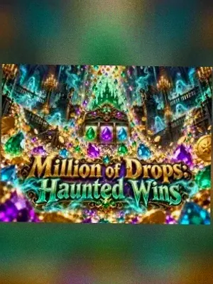 Million of Drops: Haunted Wins at Savaspin